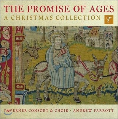 Taverner Consort and Choir ũ   (Promise of Ages: A Christmas Collection)