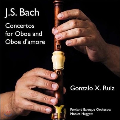 Gonzalo X. Ruiz / Monica Huggett : ,  ٸ ְ (Bach: Concertos for Oboe and Oboe damore)
