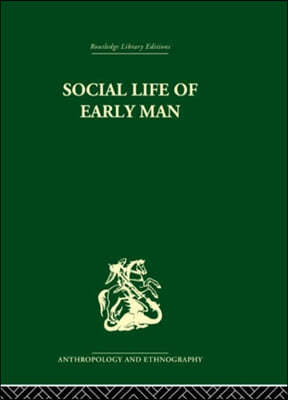 Social Life of Early Man