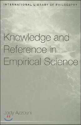 Knowledge and Reference in Empirical Science