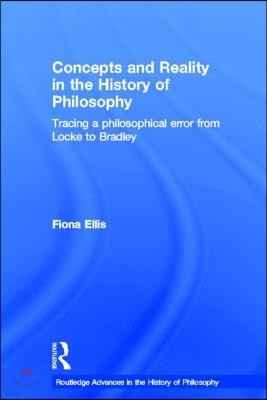 Concepts and Reality in the History of Philosophy