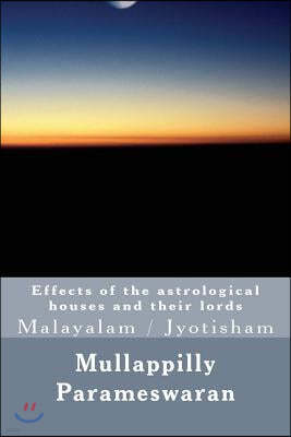 Effects of the Astrological Houses and Their Lords: Malayalam