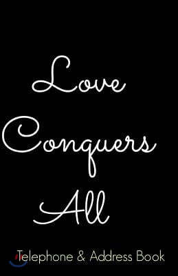 'Love Conquers All' Telephone & Address Book