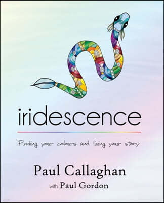 iridescence: Finding your colours and living your story