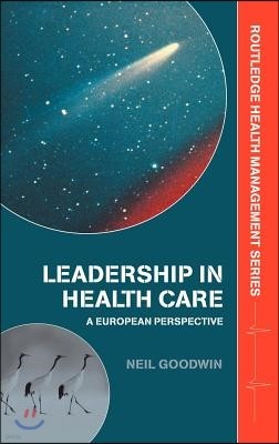 Leadership in Health Care