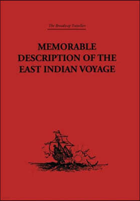 Memorable Description of the East Indian Voyage