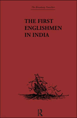 The First Englishmen in India