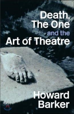 Death, The One and the Art of Theatre