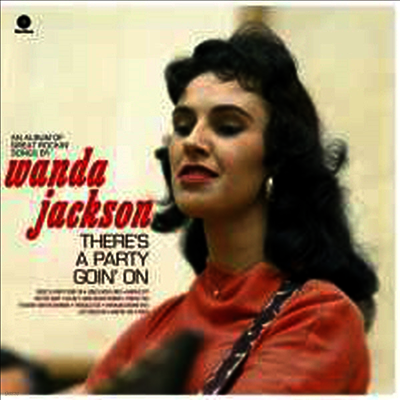 Wanda Jackson — There's Party Goin' On (Remastered)(4 Bonus Tracks) 앨범 커버