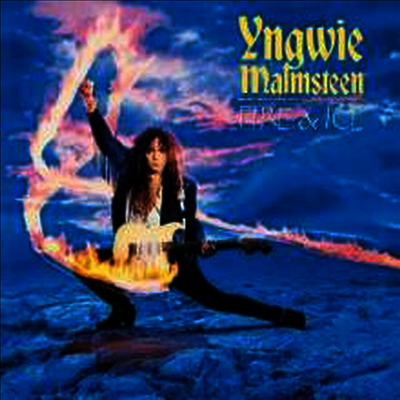 Yngwie Malmsteen — Fire & Ice (Expanded Ed.) 앨범 커버