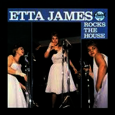 Etta James — Rocks The House (Bonus Tracks) 앨범 커버