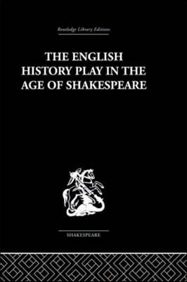 English History Play in the age of Shakespeare