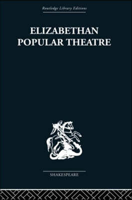 Elizabethan Popular Theatre