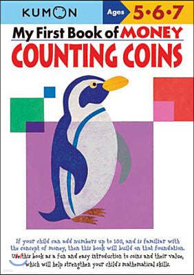 My Book of Money Counting Coins: Ages 5, 6, 7