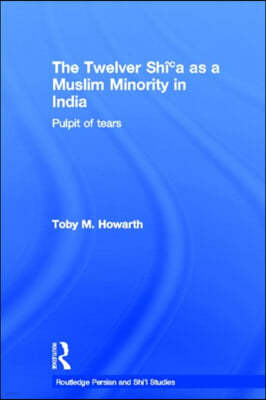 Twelver Shi'a as a Muslim Minority in India