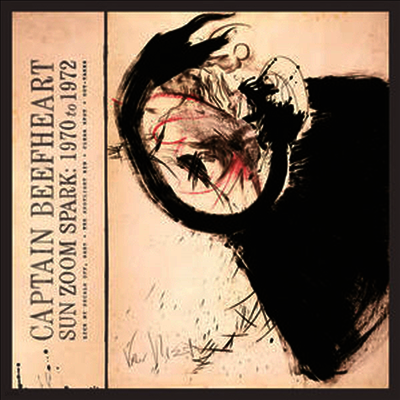 Captain Beefheart — Sun Zoom Spark: 1970 To 1972 (Remastered) 앨범 커버