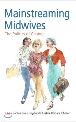 Mainstreaming Midwives