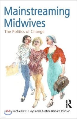 Mainstreaming Midwives