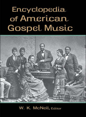 Encyclopedia of American Gospel Music