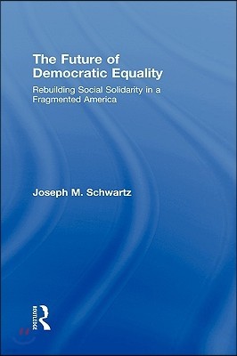 Future Of Democratic Equality