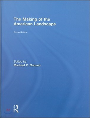 The Making of the American Landscape