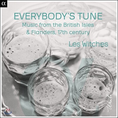Les Witches 모두의 노래 - 17세기 영국과 플랑드르의 음악 (Everybody’s Tune)