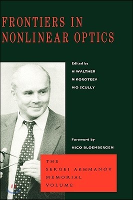 Frontiers in Nonlinear Optics, The Sergei Akhmanov Memorial Volume