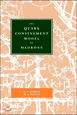 The Quark Confinement Model of Hadrons