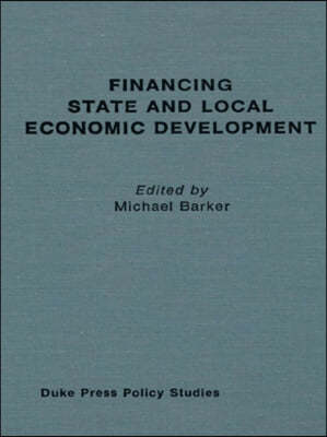 Financing State and Local Economic Development