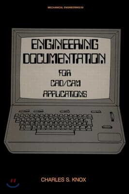 Engineering Documentation for CAD/CAM Applications