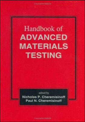 Handbook of Advanced Materials Testing