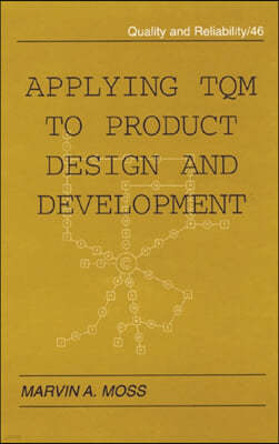 Applying TQM to Product Design and Development