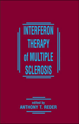 Interferon Therapy of Multiple Sclerosis