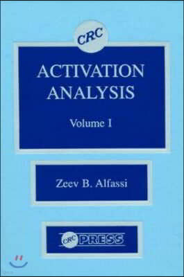 Activation Analysis, Volume I