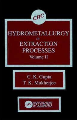 Hydrometallurgy in Extraction Processes, Volume II