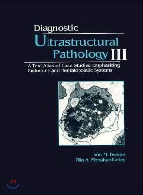 Diagnostic Ultrastructural Pathology III