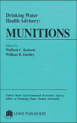 Drinking Water Health Advisory: Munitions