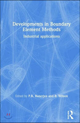 Developments in Boundary Element Methods