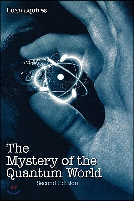 Mystery of the Quantum World