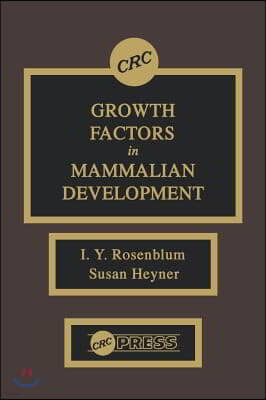 Growth Factors in Mammalian Development