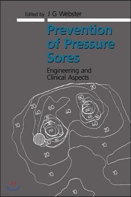 Prevention of Pressure Sores: Engineering and Clinical Aspects