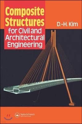 Composite Structures for Civil and Architectural Engineering