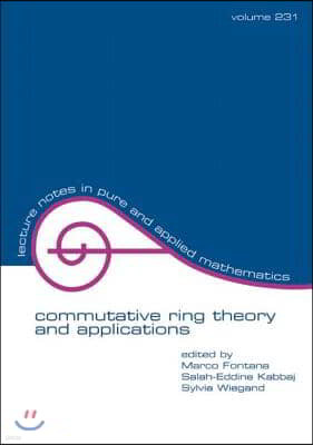 Commutative Ring Theory and Applications