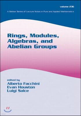 Rings, Modules, Algebras, and Abelian Groups