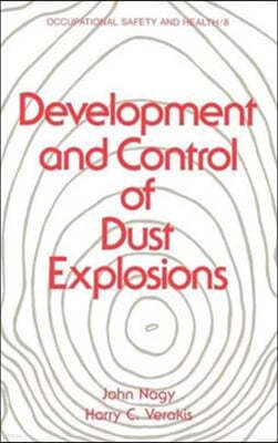 Development and Control of Dust Explosions