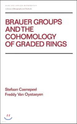 Brauer Groups and the Cohomology of Graded Rings