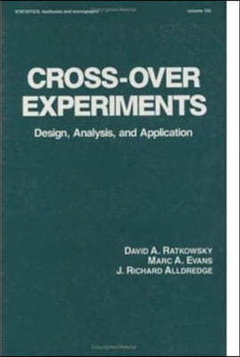 Cross-Over Experiments: Design, Analysis and Application