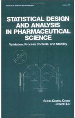 Statistical Design and Analysis in Pharmaceutical Science