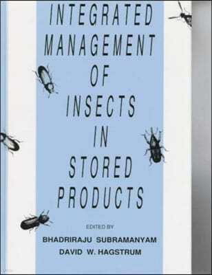 Integrated Management of Insects in Stored Products