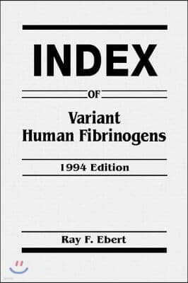 Index of Variant Human Fibrinogens